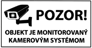 Nálepka - "Objekt je monitorovaný kamerovým systémom"